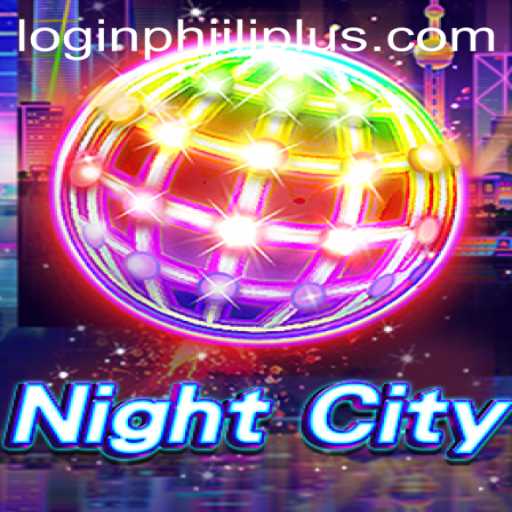 Explore the Futuristic World of NightCity: Enter the Realm of Phjiliplus